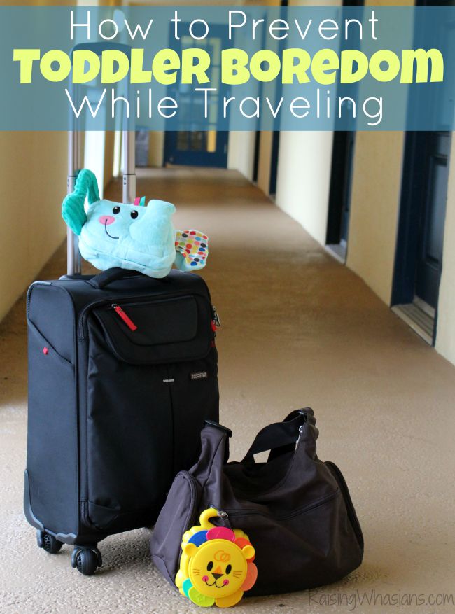 How to prevent toddler boredom while traveling
