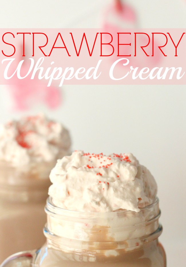 Easy Strawberry Whipped Cream + Valentine's Day Hot Cocoa - Raising ...