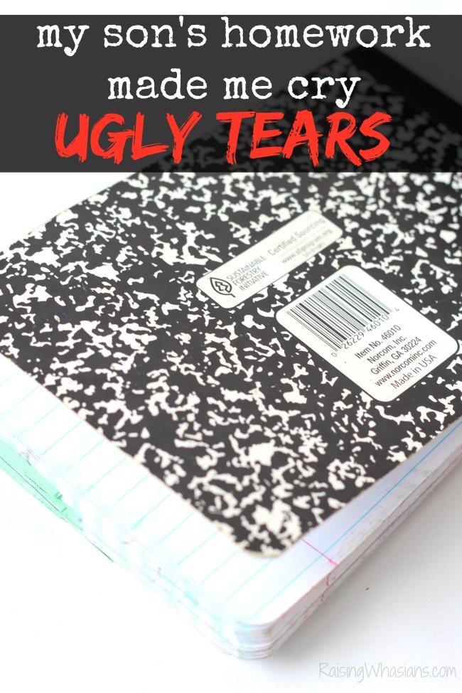 My son's homework made me cry ugly tears My sons homework made me cry ugly tears