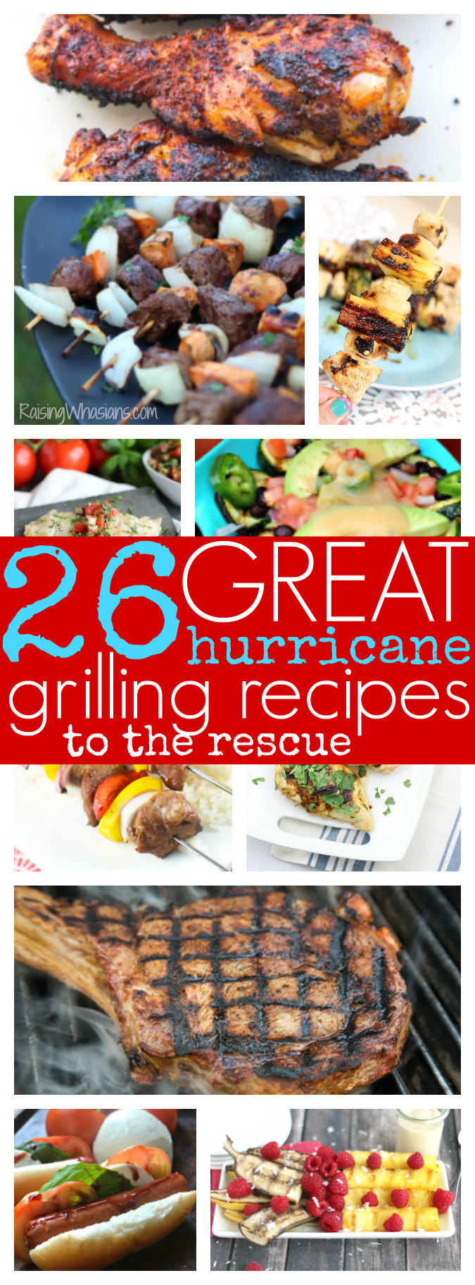 26 Hurricane Grilling Recipes to the Rescue - Raising Whasians