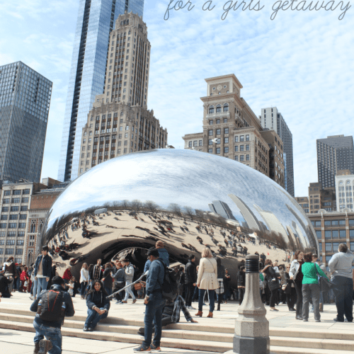 Chicago girls getaway top 10 things to do