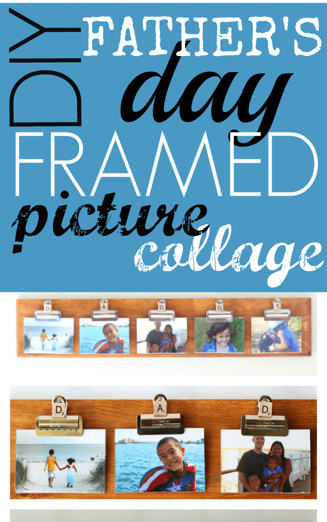 DIY father's day framed picture collage