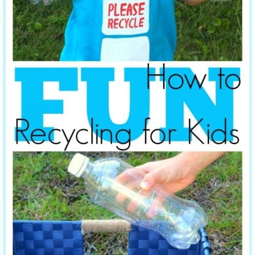 How to make recycling fun for kids