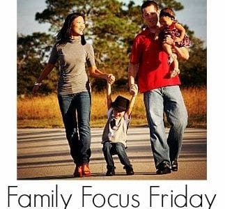 Family focus friday