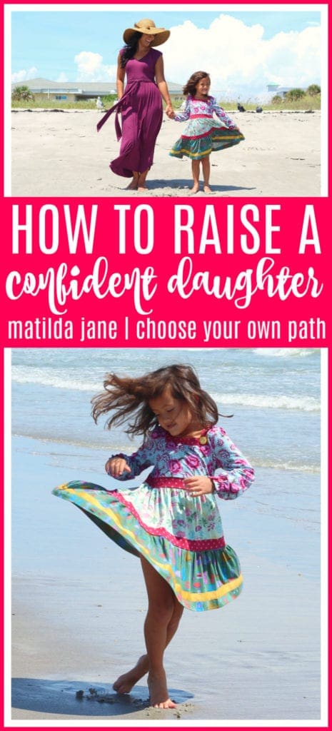 Tips to raise a confident daughter