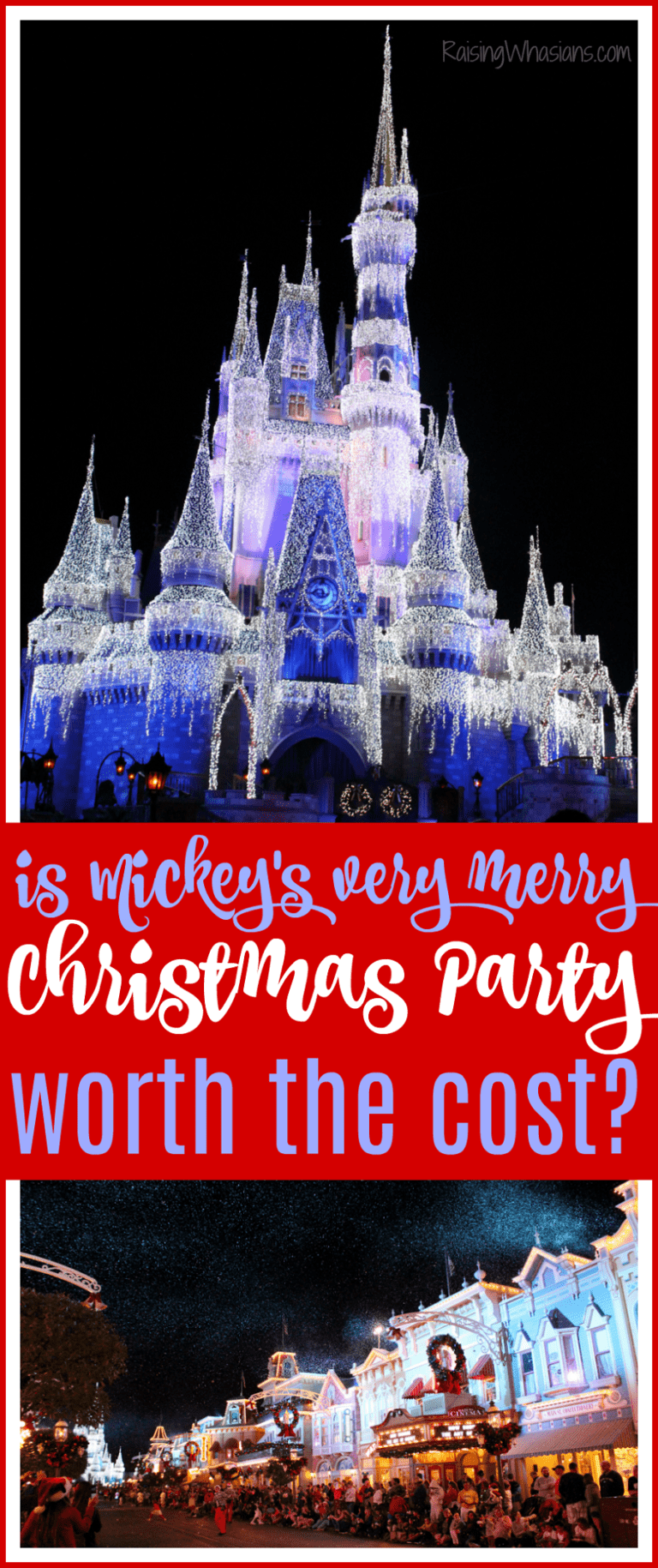 Is Mickey's Very Merry Christmas Party Worth The Cost? Raising Whasians