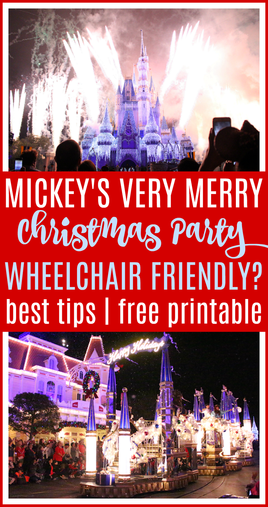 Is Mickey's very merry Christmas party wheelchair friendly Is Mickey's very merry Christmas party wheelchair friendly