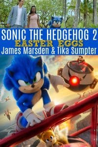 Sonic 2 Easter Eggs | James Marsden & Tika Sumpter Interview Sonic 2 Easter Eggs