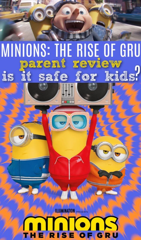 Minions: The Rise of Gru Movie Review | Safe for Kids? Parents Guide - Raising Whasians Minions the rise of Gru parent movie review