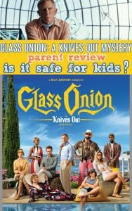 Glass Onion: A Knives Out Mystery parent review