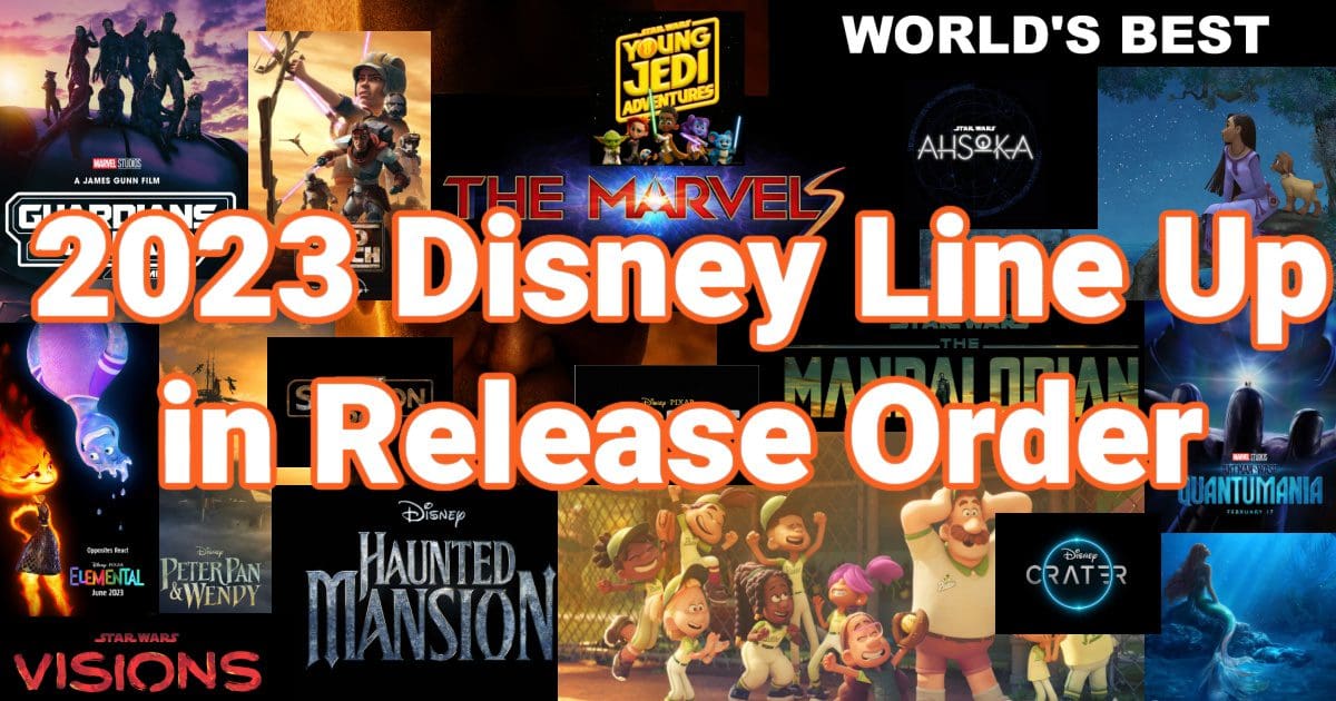 2023 Disney Movie Line Up In Release Date Order (& New Shows)