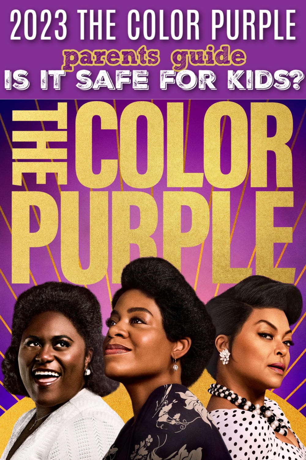 The Color Purple 2023 Movie Review | Safe for Kids? Parents Guide - Raising Whasians The Color Purple 2023 parent review