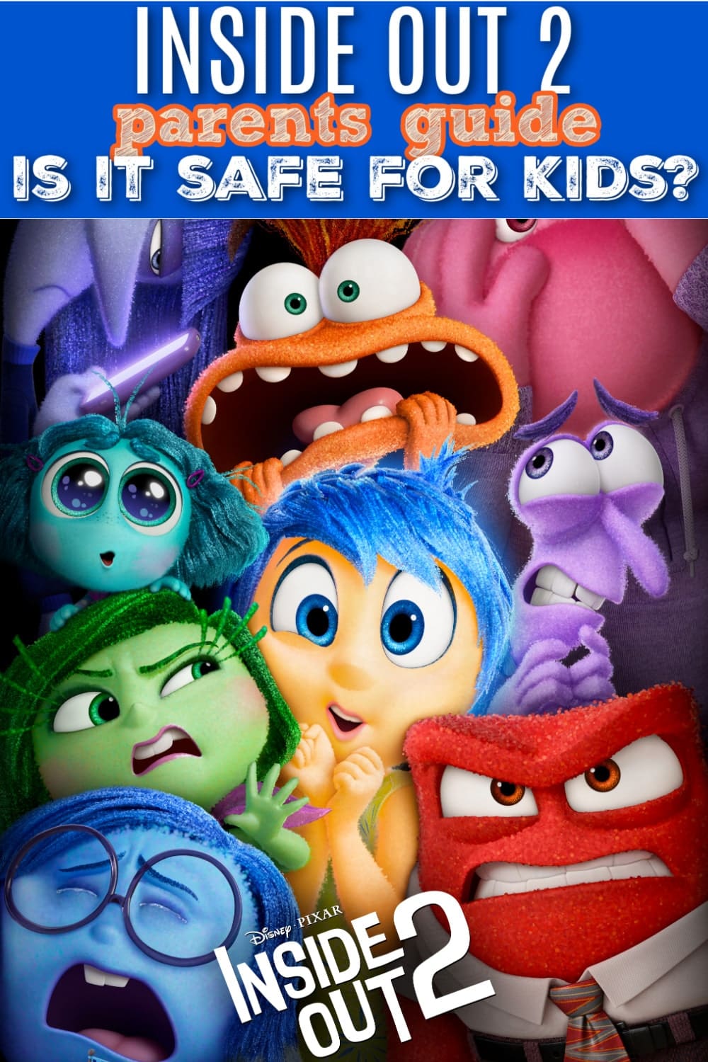 Inside Out 2 Movie Review | Safe for Kids? Parents Guide - Raising Whasians Inside Out 2 parents guide