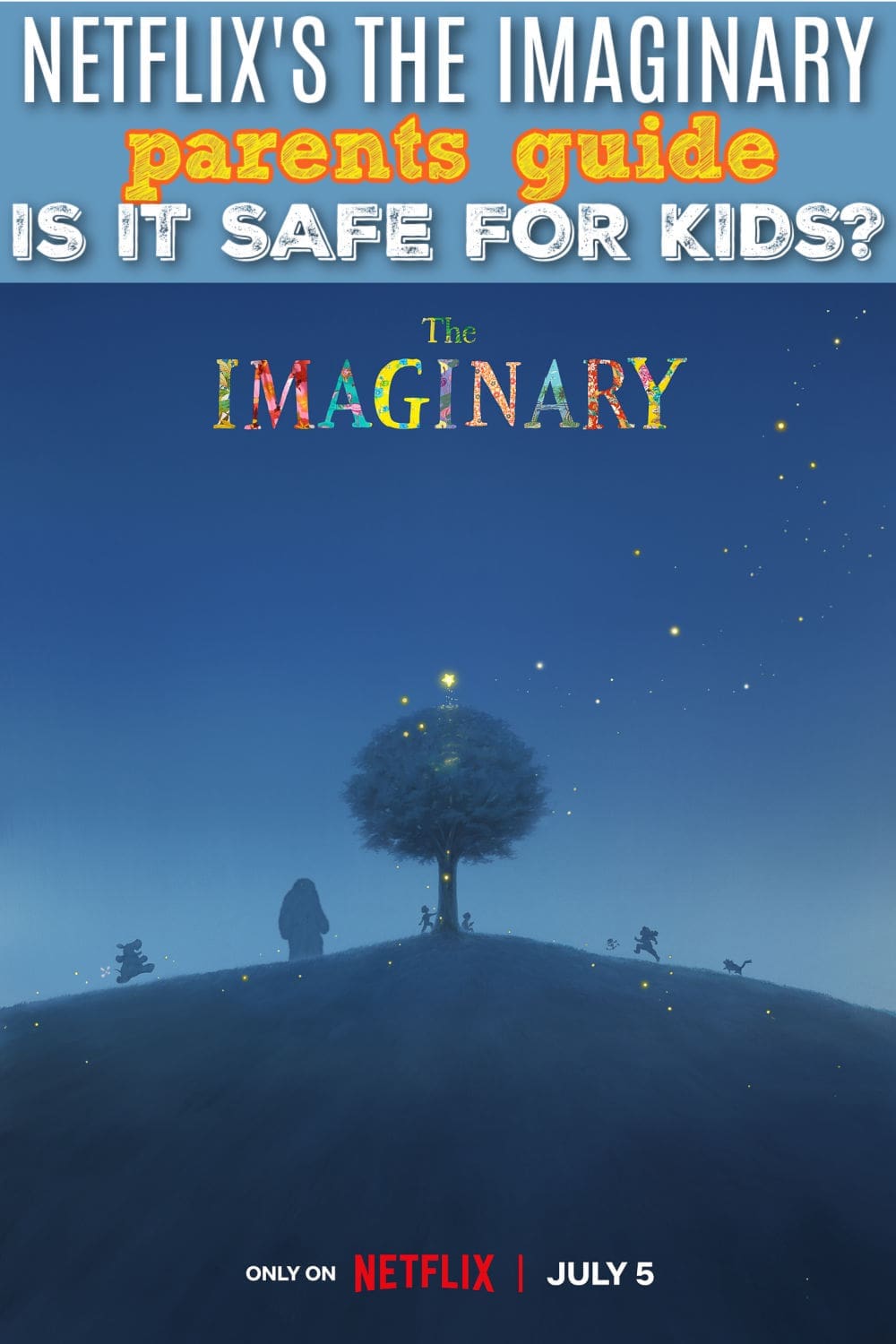 The Imaginary Movie Review | Safe for Kids? Parents Guide - Raising Whasians The Imaginary parents guide
