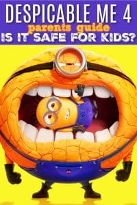 Despicable Me 4 parents guide